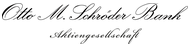 Otto M. Schröder Bank AG