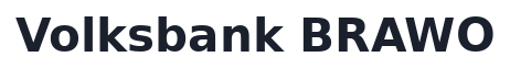 Volksbank BRAWO
